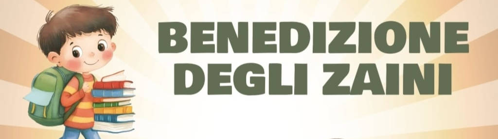 Banner: Benedizione degli Zaini, dmenica 13 settembre 2026